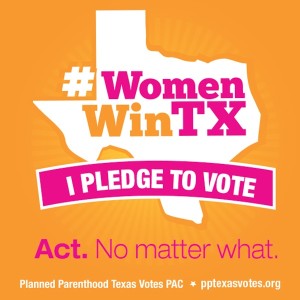 I Pledge To Vote #WomenWinTx